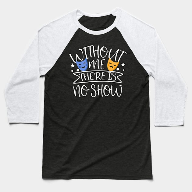 show Baseball T-Shirt by CurlyDesigns